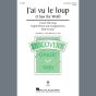 J'ai Vu Le Loup (I Saw The Wolf) (arr. Emily Crocker)