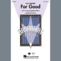 For Good (from Wicked) (arr. Mac Huff)