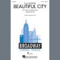 Beautiful City (arr. Mac Huff)