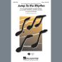 Jump To The Rhythm (from Jump In!) (arr. Alan Billingsley)