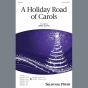 A Holiday Road Of Carols (arr. Greg Gilpin)