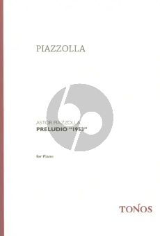 Piazzolla Preludio for Piano (1953)