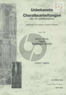 Unbekannte Choralbearbeitungen des 19.Jahrh.