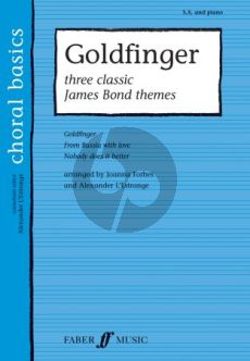 Goldfinger SA-Piano (3 Classic James Bond Themes) (arr. Joanna Forbes and Alexander L'Estange)