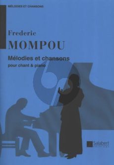 Mompou Melodies et Chansons Chant et Piano