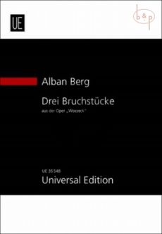 3 Bruchstucke aus der Oper "Wozzeck" (1923)