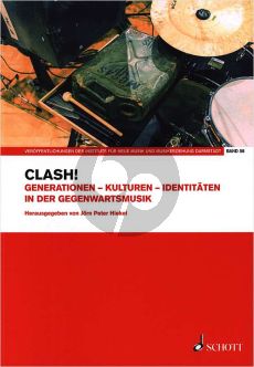 Hiekel Clash! - Generationen – Kulturen – Identitäten in der Gegenwartsmusik