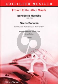 Marcello 6 Sonaten Violoncello (oder Kontrabass) mit Bc (Andrew Kohn)