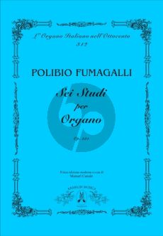 Fumagalli ei Studi Op. 231per Organo (edited by Manuel Canale)
