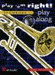 Veldkamp Play 'em Right - Play Along for Trombone (BC) (Bk-Cd) (grade 3)