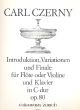 Czerny Introduktion Variationen und Finale C-dur Op.80 Flöte(Violine)-Klavier (Dieter Förster)