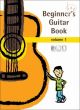 Beginner's Guitar Book 1 (18 Fun to Play Pieces by Contempory Composers)