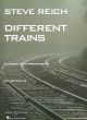 Reich Different Trains and Pre-Recorded Performance Tape