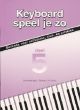 Smit-Schrama Keyboard Speel je Zo Vol.5 - Methode voor zelfstudie, club- en privéles