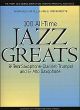 100 All Time Jazz Greats for Bb and Eb Instruments