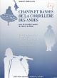 Chants et Danses de la Cordillere des Andes