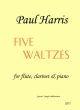 Harris 5 Waltzes Flute, Clarinet and Piano (Score and Parts)