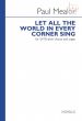 Let all the World in every Corner Sing