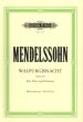 Mendelssohn Die Erste Walpurgisnacht (Ballade) Op.60 (MWV D3) for Soli, Choir and Orchestra Vocal Score