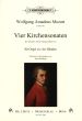 Mozart 4 Kirchensonaten fur Orgel 4 zu Hande (Bearbeitet und herausgegeben von Ernst Duisburg)