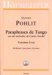 Pohlit Paraphrases de Tango sur des melodies de Carlos Gardel Vol.3 Klavier