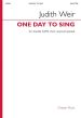 Weir One Day to Sing SATB-SATB