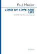 Mealor Lord of Love and Life for SATB (with divisi)