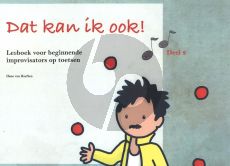 Haeften Dat kan ik ook! Lesboek Deel 2 (Lesboek voor beginnende improvisators op toetsen)