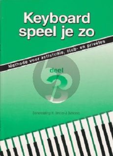 Smit-Schrama Keyboard Speel je Zo vol.3 - Methode voor zelfstudie, club- en privéles