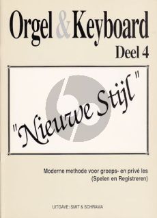 Smit-Schrama Orgel & Keyboard Nieuwe Stijl Vol. 4