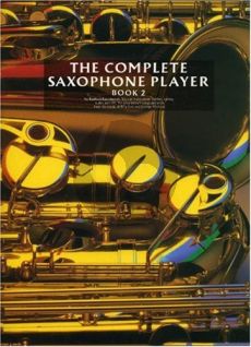 The Complete Saxophone Player Vol. 2