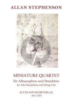 Stephenson Miniature Quartet Altsaxophon mit Streichtrio (Part./Stimmen)