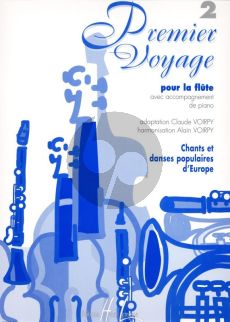 Voirpy Premier Voyage Vol. 2 pour Flute et Piano (Chants et Danses Populaires d'Europe)