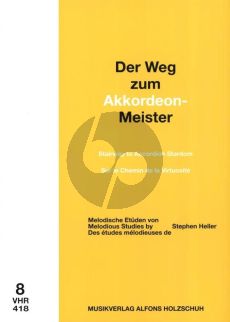 Holzschuh Der Weg zum Akkordeon Meister Vol.8 (Melodische Etüden)