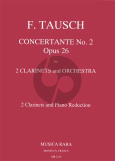 Tausch Concertante No.2 B-Major Op.26 (2 Clar.-Orch.)