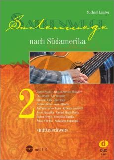 Langer Saitenwege nach Südamerika Vol.2 Gitarre (Bk-Cd) (mittelschwer)