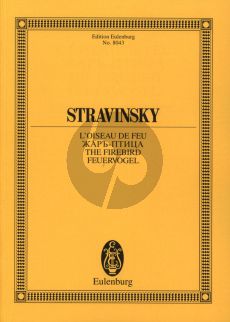 Strawinsky L'Oiseau the Feu / Firebird Version 1910 for Symphony Orchestra Study Score