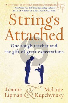 Strings Attached. Jerry Kupchynsky. One tough Teacher and the Gift of great Expectations.