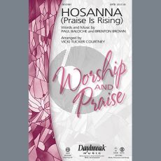 Hosanna (Praise Is Rising) (arr. Vicki Tucker Courtney)