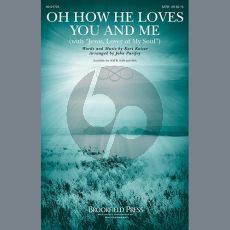 Oh How He Loves You And Me (with "Jesus, Lover Of My Soul")