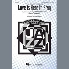 Love Is Here To Stay (arr. Kirby Shaw)