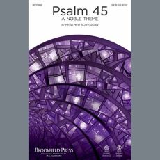 Psalm 45 (A Noble Theme)