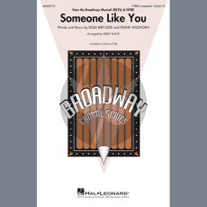 Someone Like You (from Jekyll & Hyde) (arr. Kirby Shaw)