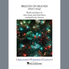 Breath of Heaven (Mary's Song) (arr. Jay Dawson) - Baritone Sax