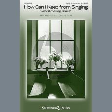 How Can I Keep From Singing (with "Amazing Grace")