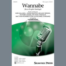 Wannabe (As an English Madrigal) (arr. Nathan Howe)