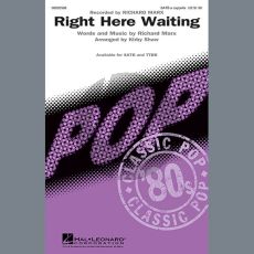 Right Here Waiting (arr. Kirby Shaw)