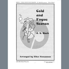 Cold and Fugue Season (arr. Ellen Foncannon)