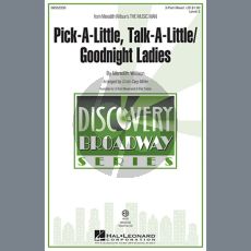 Pick-A-Little, Talk-A-Little / Goodnight Ladies