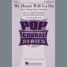 My Heart Will Go On (Love Theme From Titanic) (arr. Kirby Shaw)